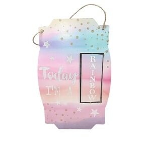 Today I‎ Am A Rainbow/Dreamer Girls Wooden Hanging Sign 10"x6"